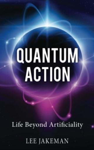 Quantum Action Lee Jakeman